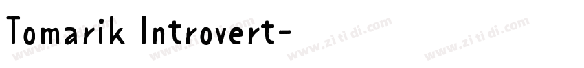 Tomarik Introvert字体转换